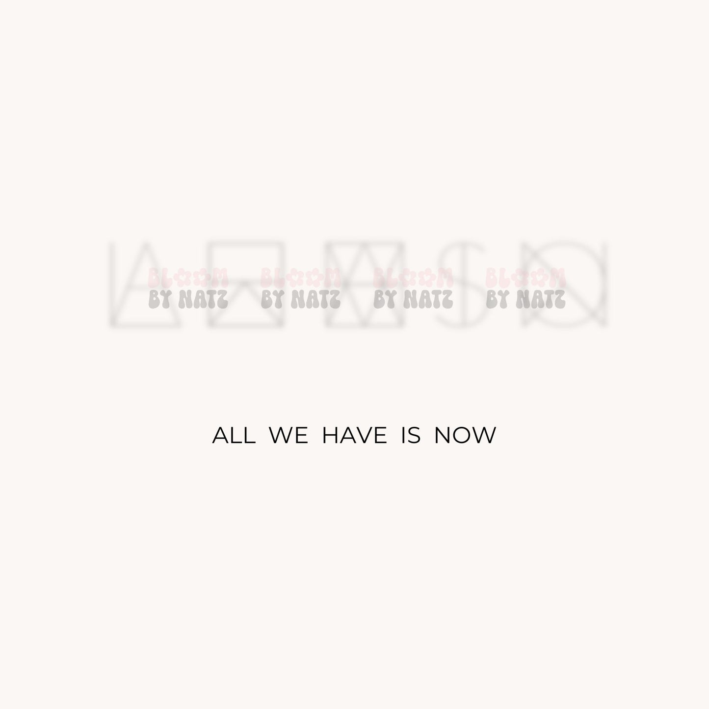 All We Have Is Now