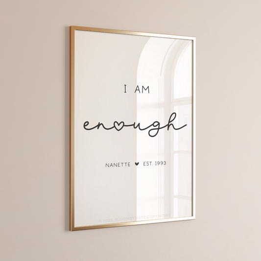 I Am Enough with Heart Personalized Digital Wall Art