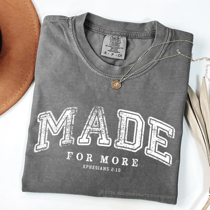 Made for More – Ephesians 2:10 Shirt