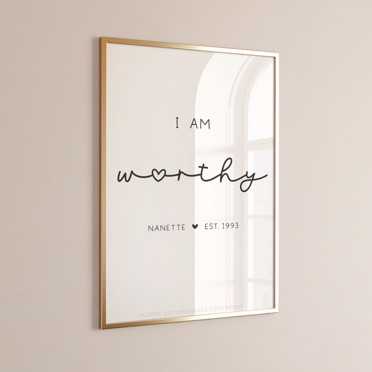I Am Worthy with Heart Personalized Digital Wall Art