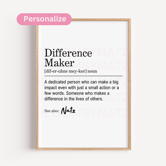 Difference Maker Custom Name Digital Print
