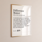 Personalized Difference Maker Digital Print