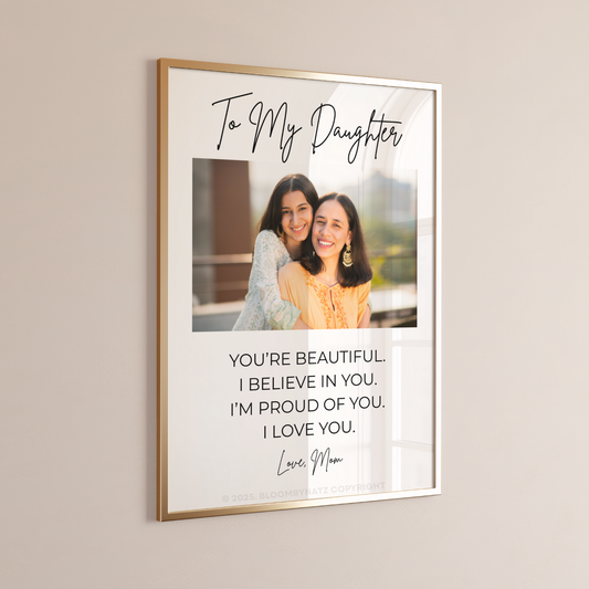 To My Daughter – Digital Wall Art 004