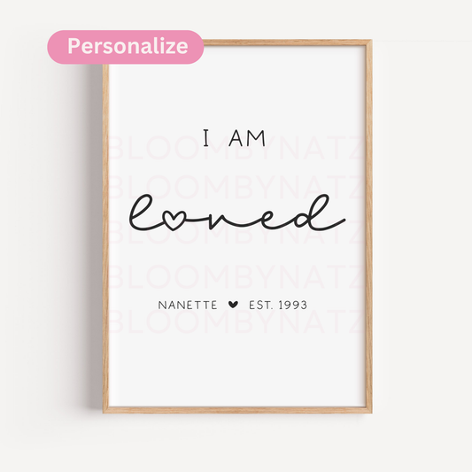 I Am Loved with Heart Personalized Digital Wall Art